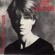 7inch Vinyl Single - Françoise Hardy - Partir Quand Même