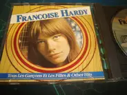 Françoise Hardy - Tous Les Garçons Et Les Filles & Other Hits