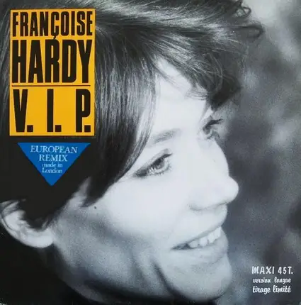 Françoise Hardy - V. I. P. (European Remix Made In London)