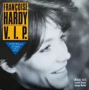 12inch Vinyl Single - Françoise Hardy - V. I. P. (European Remix Made In London)