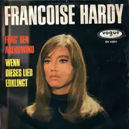 Françoise Hardy - Frag' Den Abendwind