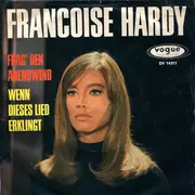 7inch Vinyl Single - Françoise Hardy - Frag' Den Abendwind