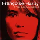 CD - Françoise Hardy - Frag' Den Abendwind