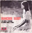 7inch Vinyl Single - Françoise Hardy - J'ai Coupé Le Téléphone / Les Doigts Dans La Porte