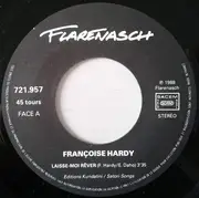 7inch Vinyl Single - Françoise Hardy - Laisse-Moi Rêver