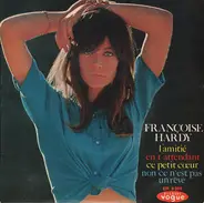 Françoise Hardy - L' Amitié