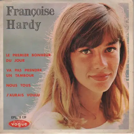 Françoise Hardy - Le Premier Bonheur du Jour