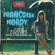 Françoise Hardy , Johnny Harris Orchestra - Si C'est Ça