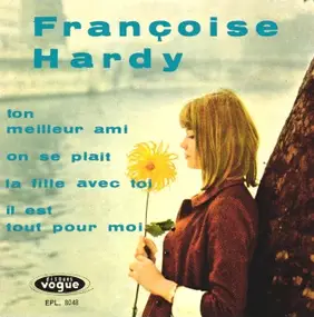 Françoise Hardy - Ton Meilleur Ami