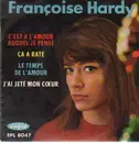 7inch Vinyl Single - Françoise Hardy - C'Est A L'Amour Auquel Je Pense