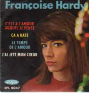 Françoise Hardy - C'Est A L'Amour Auquel Je Pense