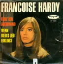 7inch Vinyl Single - Francoise Hardy - Frag' Den Abendwind / Wenn Dieses Lied Erklingt