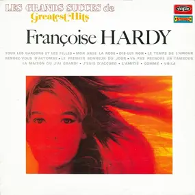 Françoise Hardy - Les Grands Succès De Françoise Hardy - Greatest Hits