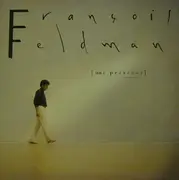LP - François Feldman - Une Présence