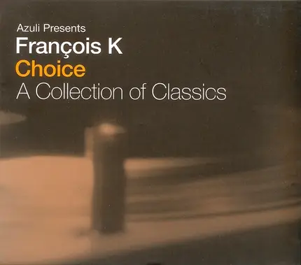 François Kevorkian - Choice: A Collection of Classics