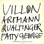 Fatty George - Villon Übersetzt Von Artmann Gesprochen Von Qualtinger Mit Jazz..