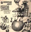 LP - François Tusques Avec Barney Wilen - Nouveau Jazz - Promo / Gatefold