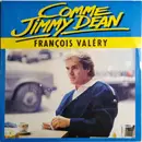 7inch Vinyl Single - François Valéry - Comme Jimmy Dean