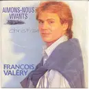 7inch Vinyl Single - François Valéry - Aimons-nous Vivants