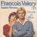 7inch Vinyl Single - François Valéry & Sophie Marceau - Dream In Blue