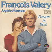 François Valéry Et Sophie Marceau - Dream In Blue