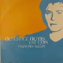 12inch Vinyl Single - François Valéry - Qu'Est-Ce Qu'On Est Con