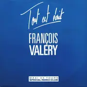 12inch Vinyl Single - François Valéry - Tout Est Ecrit