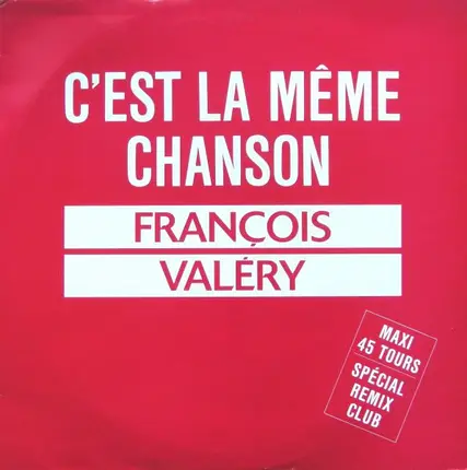 François Valéry - C'est La Même Chanson