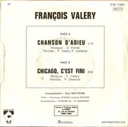 7inch Vinyl Single - François Valéry - Chanson D'Adieu / Chicago, C'Est Fini