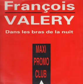 François Valéry - Dans Les Bras De La Nuit