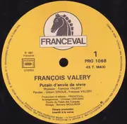 12inch Vinyl Single - François Valéry - Putain D'Envie De Vivre
