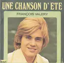 7inch Vinyl Single - François Valéry - Une Chanson D'été