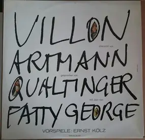 Francois Villon - Villon Übersetzt Von Artmann Gesprochen Von Qualtinger Mit Jazz Von Fatty George (Vorspiele: Ernst