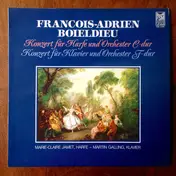 Boieldieu - Konzert Für Harfe Und Orchester C-dur / Konzert Für Klavier Und Orchester F-dur