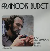 François Budet - D'Amour Et De Terre