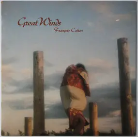 Francois Cahen - Great Winds