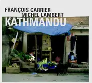 François Carrier , Michel Lambert - Kathmandu