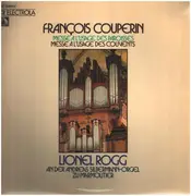 Double LP - François Couperin - Lionel Rogg - Messe À L'Usage Des Paroisses / Messe À L'Usage Des Convents - Gatefold