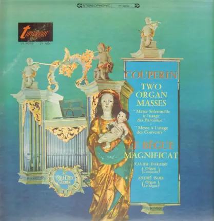 François Couperin , Nicolas Le Bègue , Xavier Darasse , André Isoir - Two Organ Masses / Magnificat