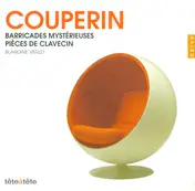 François Couperin - Barricades Des Mistérieuses / Pièces De Clavecin
