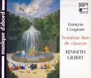 Double CD - François Couperin , Kenneth Gilbert - Troisième Livre De Clavecin
