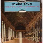 LP - Boisvallée - Adagio Royal Suivi Des  Musiques Pour Les Fêtes  Et  Les Soupers Du Roy
