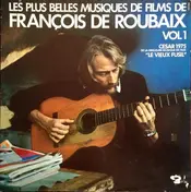 François de Roubaix - Les Plus Belles Musiques De Films Vol 1