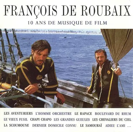 François De Roubaix - 10 Ans De Musique De Film