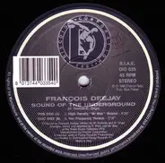 Francois Deejay - Sound Of The Underground