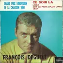 7inch Vinyl Single - François Deguelt - Ce Soir La