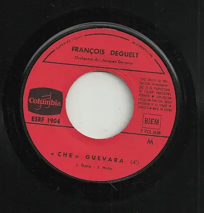 François Deguelt - "Che" Guevara / La Mélancolie / La Rencontre