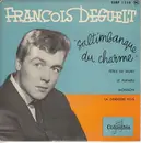 7inch Vinyl Single - François Deguelt - Saltimbanque Du Charme