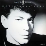 François Feldman - Magic Boul'vard