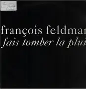12inch Vinyl Single - François Feldman - Fais Tomber La Pluie